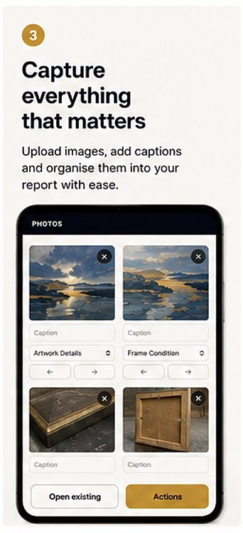 Capture everything that matters. Upload images, add captions and organise them into your report.